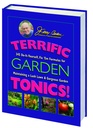 Wspaniały ogród Tonics!: 345 Do- It- Yourself, Fix 'em Figuas dla utrzymania lush trawnik i wspaniały ogród (Good Gardening Series)